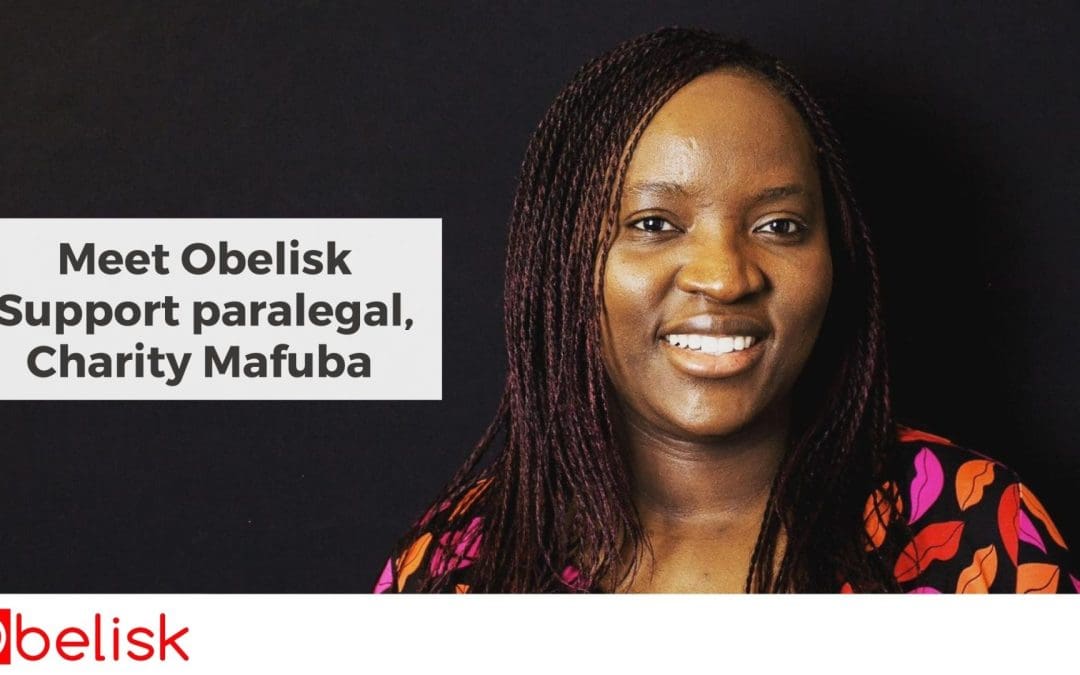 In conversation with Charity Mafuba, Paralegal, Obelisk Support: Flexible work – the foundation for client and personal success
